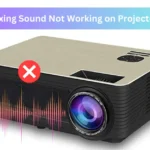 Sound Not Working on Projector
